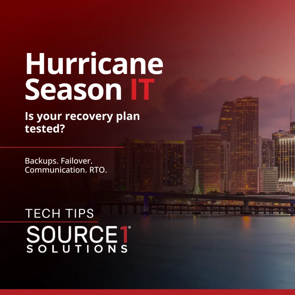 Source 1 Solutions hurricane season IT graphic asking whether your recovery plan is tested