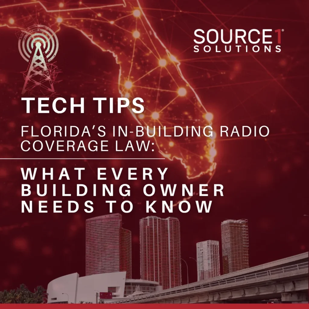Source 1 Solutions tech tip graphic on Florida's in-building radio coverage law for building owners